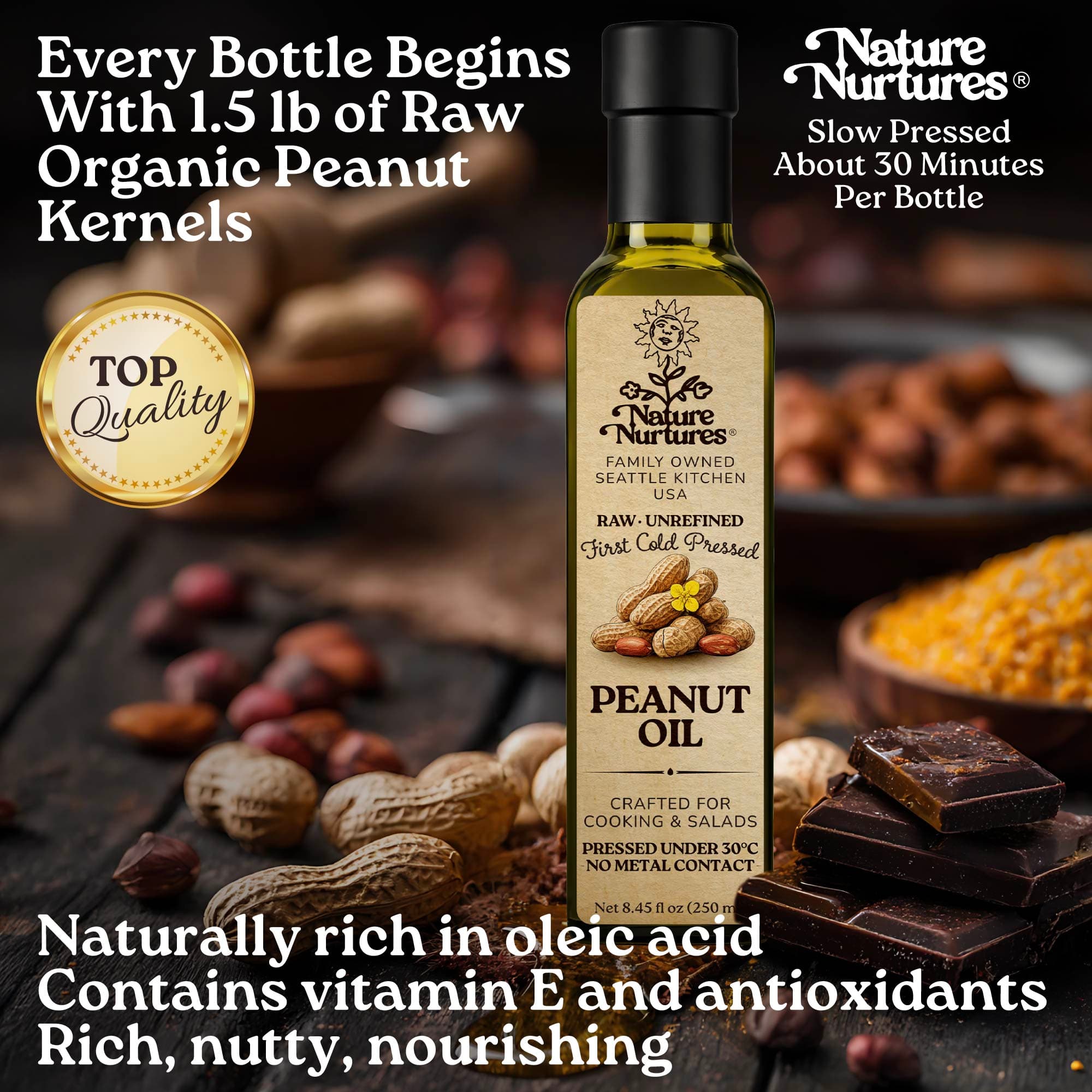Every bottle begins with 1.5 lb of raw organic peanut kernels, marked by top quality and slowly pressed for about 30 minutes, carrying the patience of something made with care, rich in flavor and naturally comforting. Naturally rich in oleic acid, vitamin E, and antioxidants, it feels rich, nutty, and deeply nourishing.